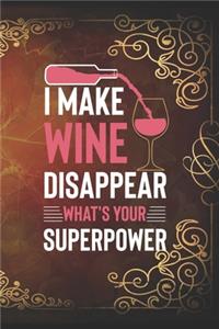 I Make Wine Disappear, what's your superpower