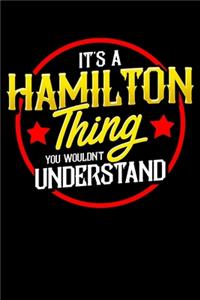 It's A Hamilton Thing You Wouldn't Understand