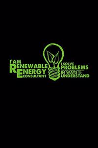 I'm a Renewable Energy Consultant