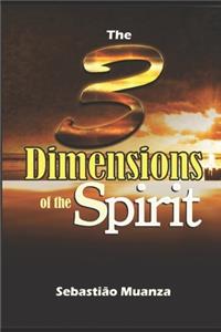 The Three Dimensions of the Spirit