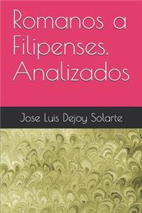 Romanos a Filipenses. Analizados