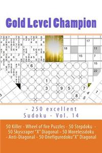 Gold Level Champion - 250 excellent Sudoku - Vol. 14