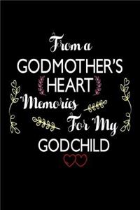 From A Godmother's Heart Memories For My Godchild