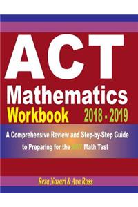 ACT Mathematics Workbook 2018 - 2019