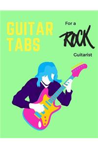 Guitar Tabs for a Rock Guitarist