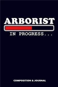 Arborist in Progress
