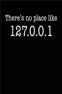 There's No Place Like 127.0.0.1