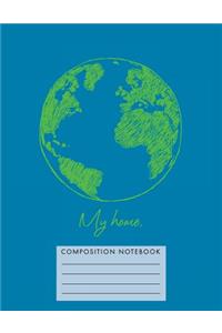 My Home. Composition Notebook