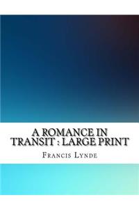A Romance in Transit