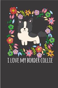 I Love My Border Collie