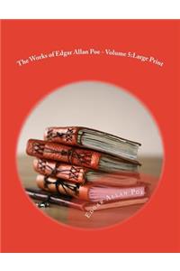 The Works of Edgar Allan Poe - Volume 5