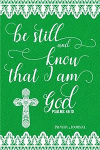 Be Still and Know That I Am God, Psalms 46