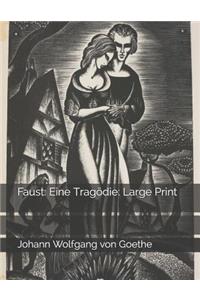 Faust: Eine Trag
