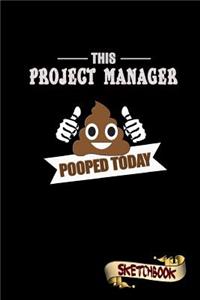 This Project Manager Pooped Today