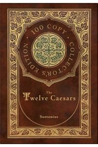 The Twelve Caesars (100 Copy Collector's Edition)
