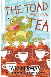The Toad Who Loved Tea