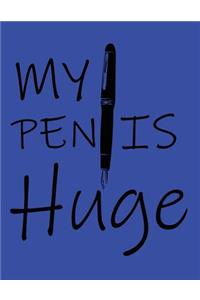 Funny Writers' Notebook - My Pen is Huge