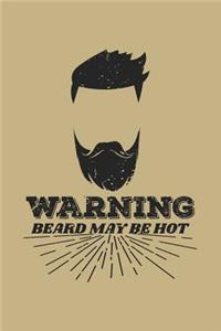 Warning Beard May Be Hot