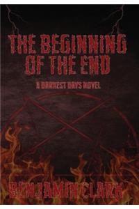 The Beginning of the End