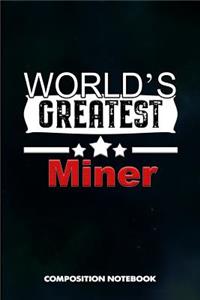 World's Greatest Miner