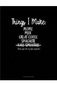 Things I Make