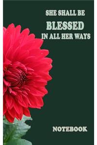 She shall be blessed in all her ways