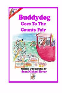 Buddydog Goes To The County Fair