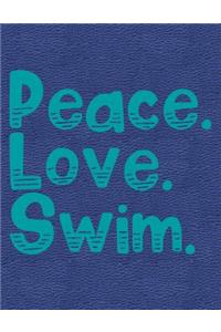 Peace Love Swim