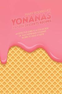Yonanas Frozen Desserts Recipes