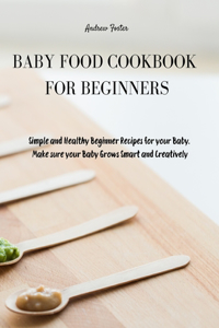 Baby Food Cookbook for Beginners