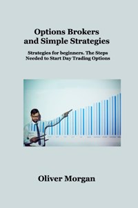 Options Brokers and Simple Strategies