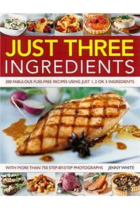 Just Three Ingredients