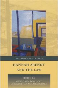 Hannah Arendt and the Law