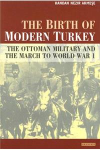 The Birth of Modern Turkey