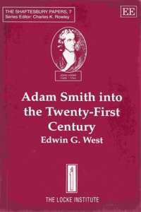 Adam Smith into the Twenty First Century