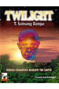 Twilight - Hidden Chambers Beneath the Earth