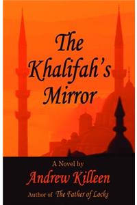 Khalifah's Mirror