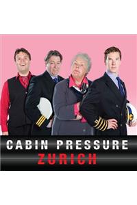 Cabin Pressure: Zurich