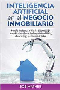 Inteligencia artificial en el negocio inmobiliario