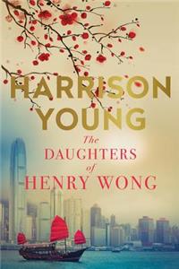 The Daughters of Henry Wong