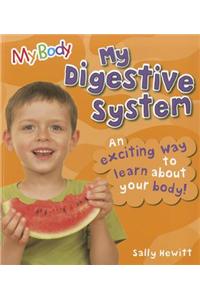 My Digestive System