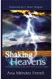 Shaking The Heavens