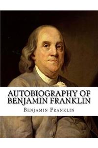 Autobiography of Benjamin Franklin