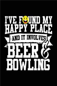 I've Found My Happy Place and It Involves Beer & Bowling