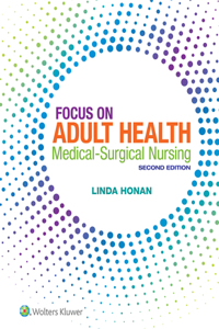 Lippincott Coursepoint Enhanced for Honan's Focus on Adult Health