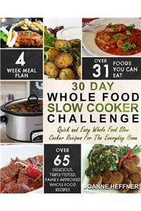 30 Day Whole Food Slow Cooker Challenge