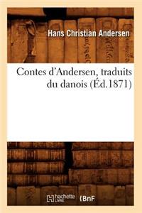 Contes d'Andersen, Traduits Du Danois (Éd.1871)