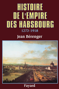 Histoire de l'Empire des Habsbourg (1273-1918)