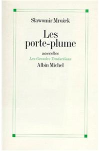 Porte-Plume (Les)