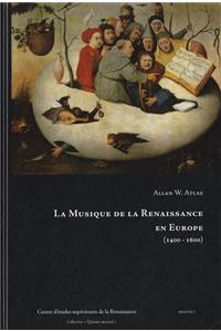 La Musique de la Renaissance En Europe, 1400-1600